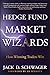 Hedge Fund Market Wizards: How Winning Traders Win