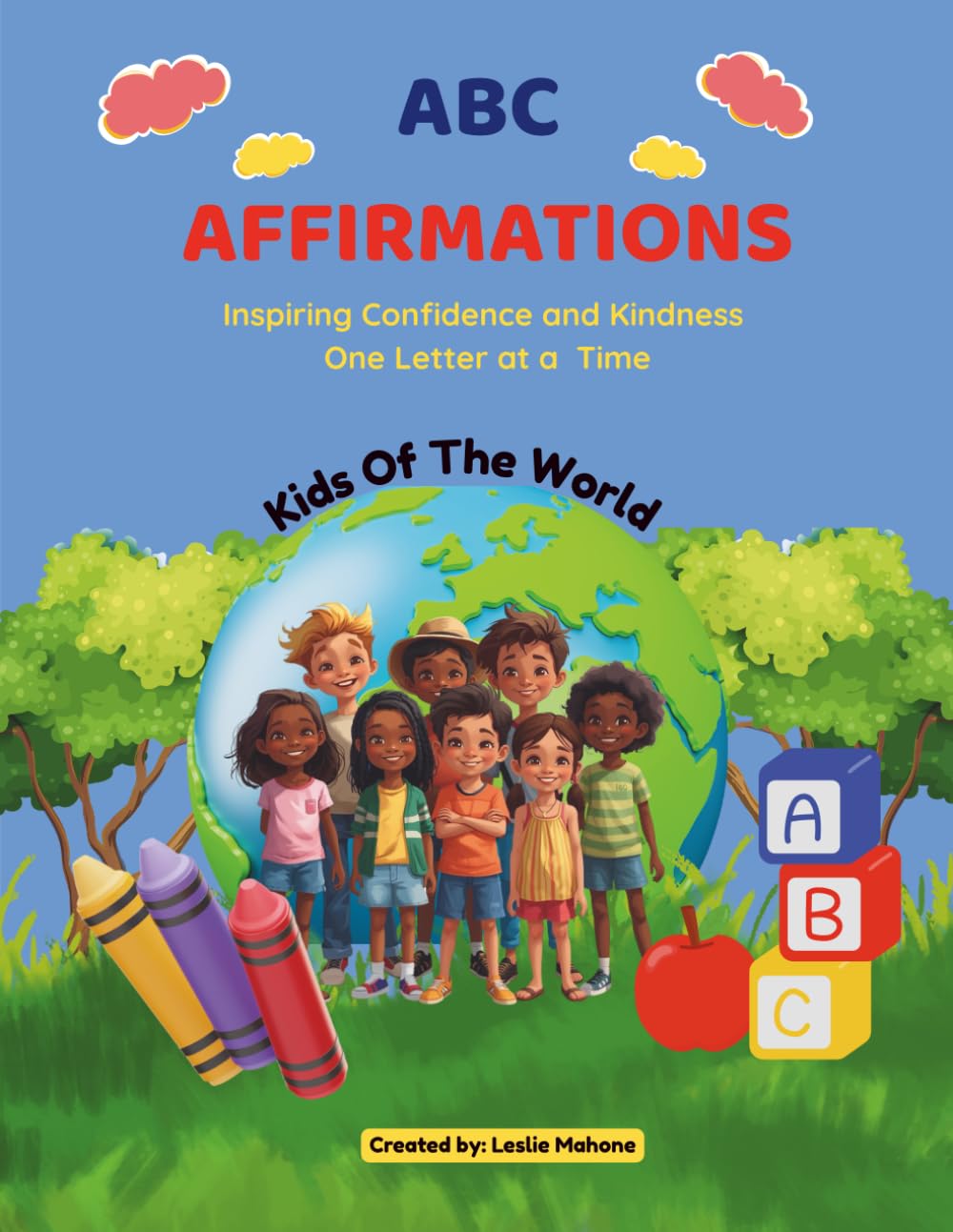 ABC AFFIRMATIONS: KIDS OF THE WORLD