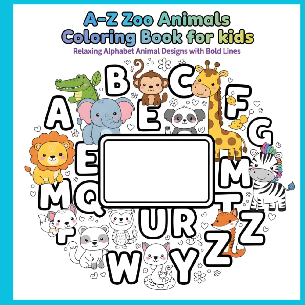 “A–Z Zoo Animals Coloring Book for kids: Relaxing Alphabet Animal Designs with Bold Lines
