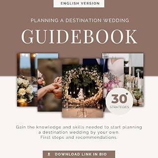 DESTINATION WEDDING GUIDE: PLANNING A DESTINATION WEDDING (PLANNING A DESTINATION WEDDING BY YOUR OWN)