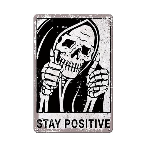 YOYI ART Vintage Stay Positive Skull Sign - Funny Creepy Spooky Metal Tin Sign for Home, Living Room, Bedroom, Garage, Man Cave. Halloween Wall Decor Art, Cool Stuff Gifts for Women Men, 8 x 12 Inch -  30995