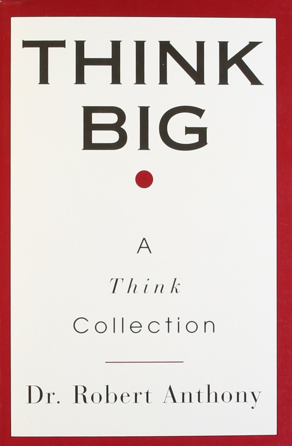 BERKLEY Think Big: A Think Collection