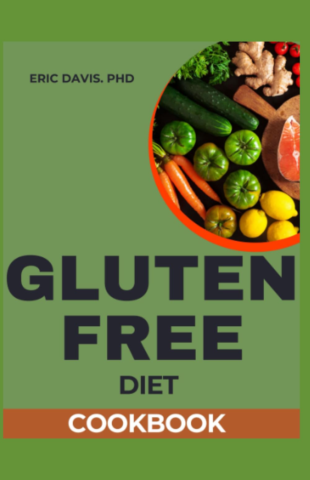Gluten Free Diet Cookbook