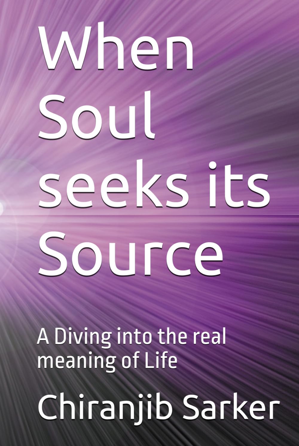 When Soul seeks its Source: A Diving into the real meaning of Life