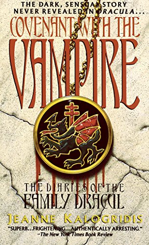Covenant with the Vampire (The Diaries of the Family Dracul Book 1)