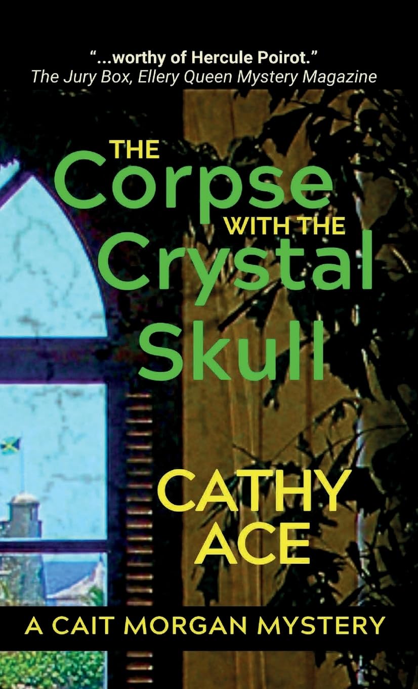 The Corpse with the Crystal Skull: 9 (Cait Morgan Mysteries)