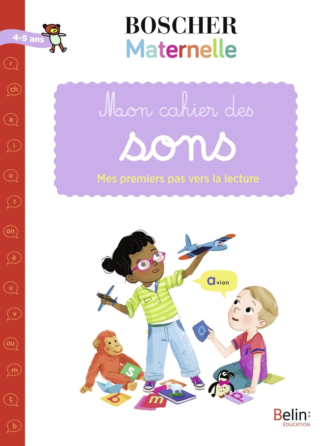 Mon cahier des sons: Mes premiers pas vers la lecture