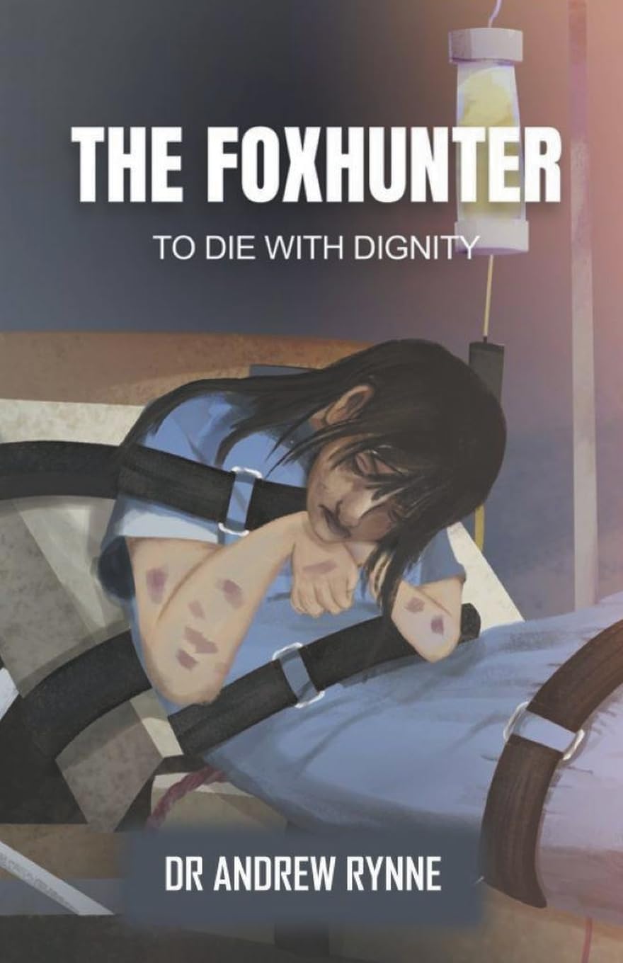 The Foxhunter: To Die With Dignity