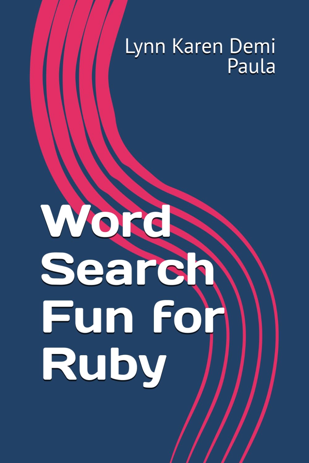 Word Search Fun for Ruby: Unwind and Relax with These Entertaining Word Puzzles