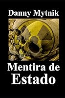 Vista 1 de Mentira de Estado (Spanish Edition)