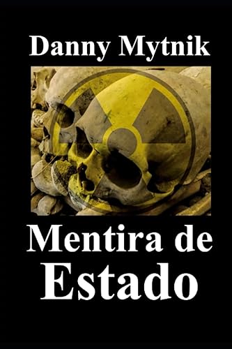 Mentira de Estado (Spanish Edition)