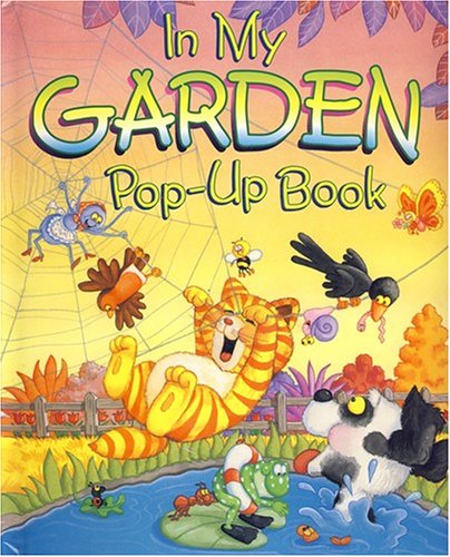 In My Garden Pop-Up Book 1902367693 Book Cover