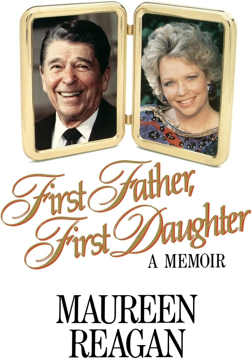 First Father, First Daughter: A Memoir