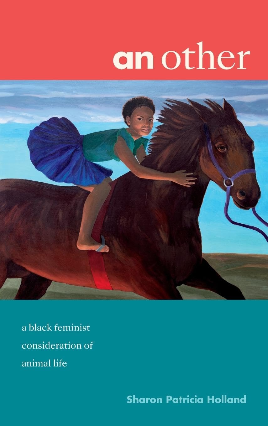 an other: a black feminist consideration of animal life