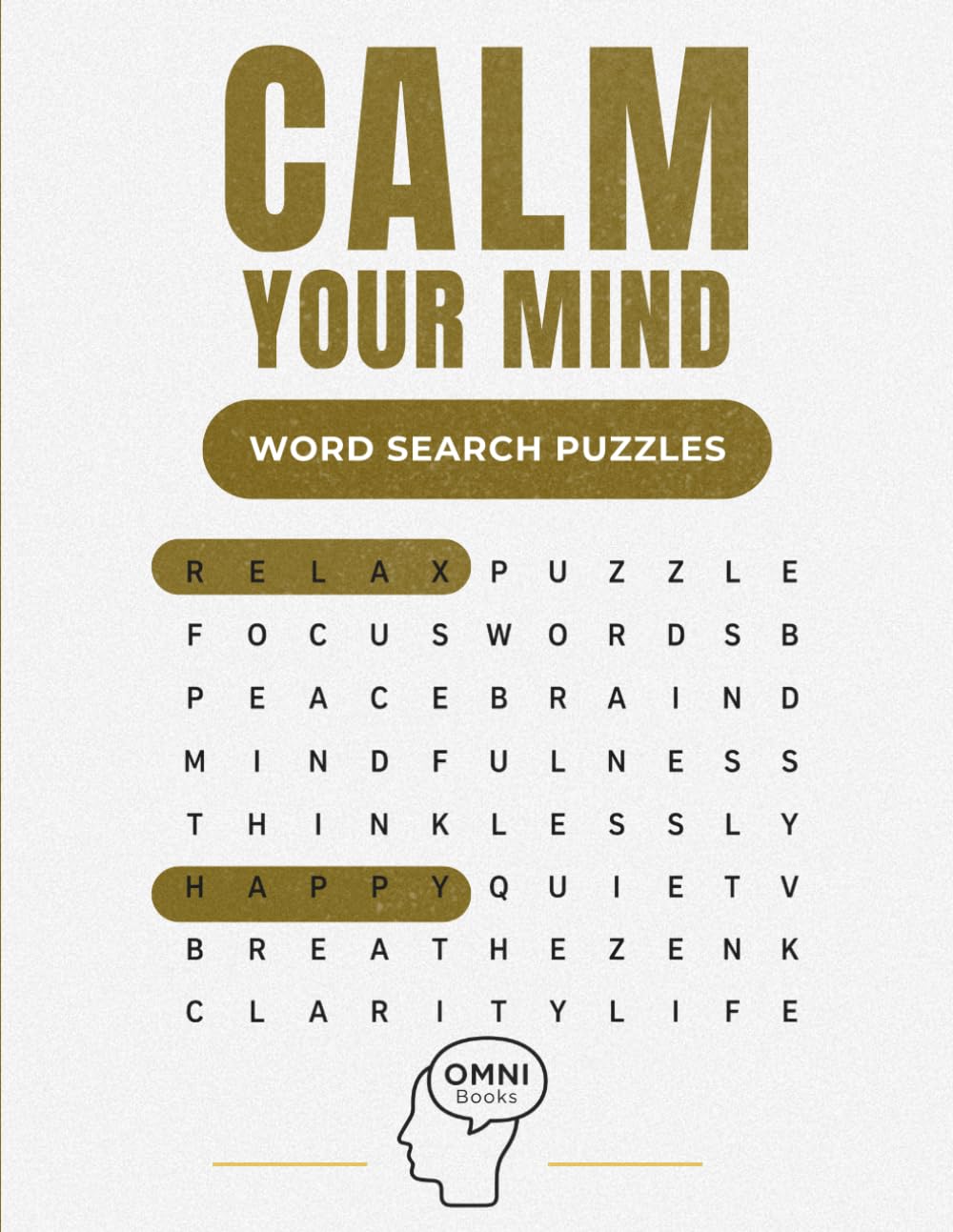 CALM YOUR MIND: Word Search for Stress Relief & Burnout Recovery | 50 Puzzles with Solutions for Relaxation, Focus & Mental Clarity