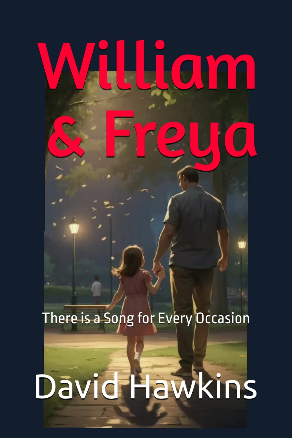 William & Freya: There is a Song for Every Occasion