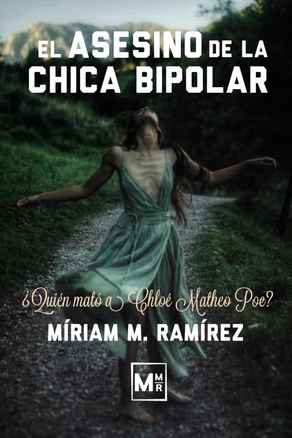 El asesino de la chica bipolar