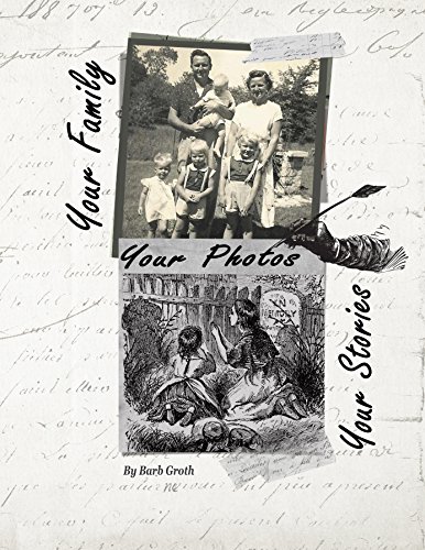 Télécharger Your Family. Your Photos. Your Stories.: Preserving and Sharing your Family History (English Edition PDF