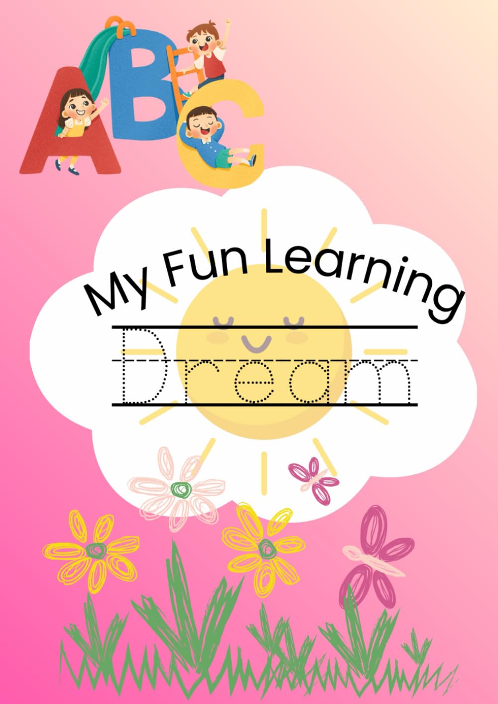 My Fun Learning with Dream: custom learning