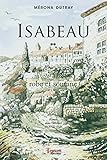  Isabeau - Robe et soutane - Tome 2 (French Edition)