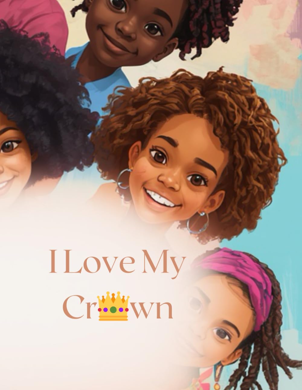 I Love My Crown