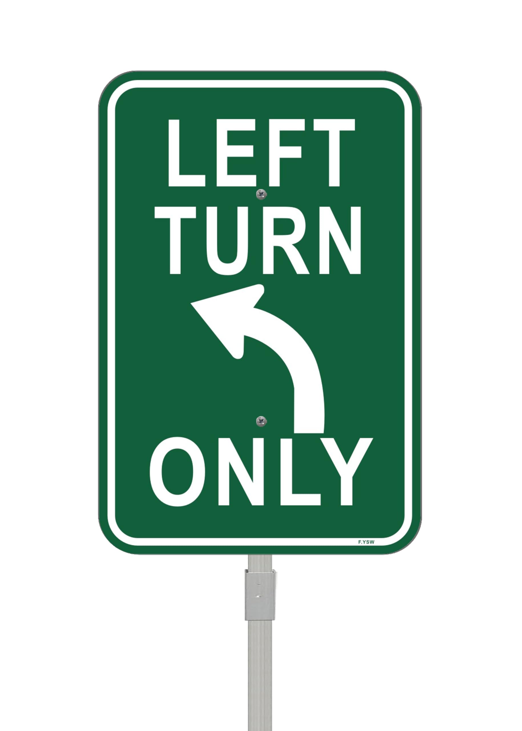 Left Turn Only Sign With Arrow Traffic Road Driveway 18" x 12" With 35" Long Metal Stakes With Stand Aluminum Outdoor Use Yard Business