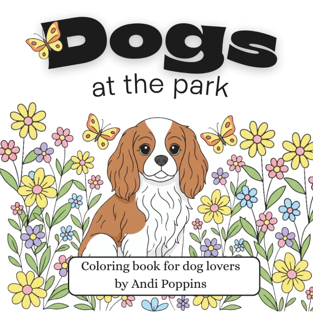 Dogs in the Park: Coloring book for dog lovers