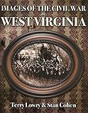 Images of the Civil War in West Virginia