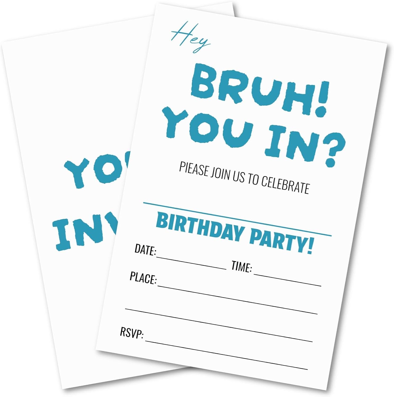 Hey Bruh You In Birthday Party Invitations, Minimalist Blue-Style | Blank Invitations, 25 Pcs 4x6 Inches with Envelopes for Teens Boys