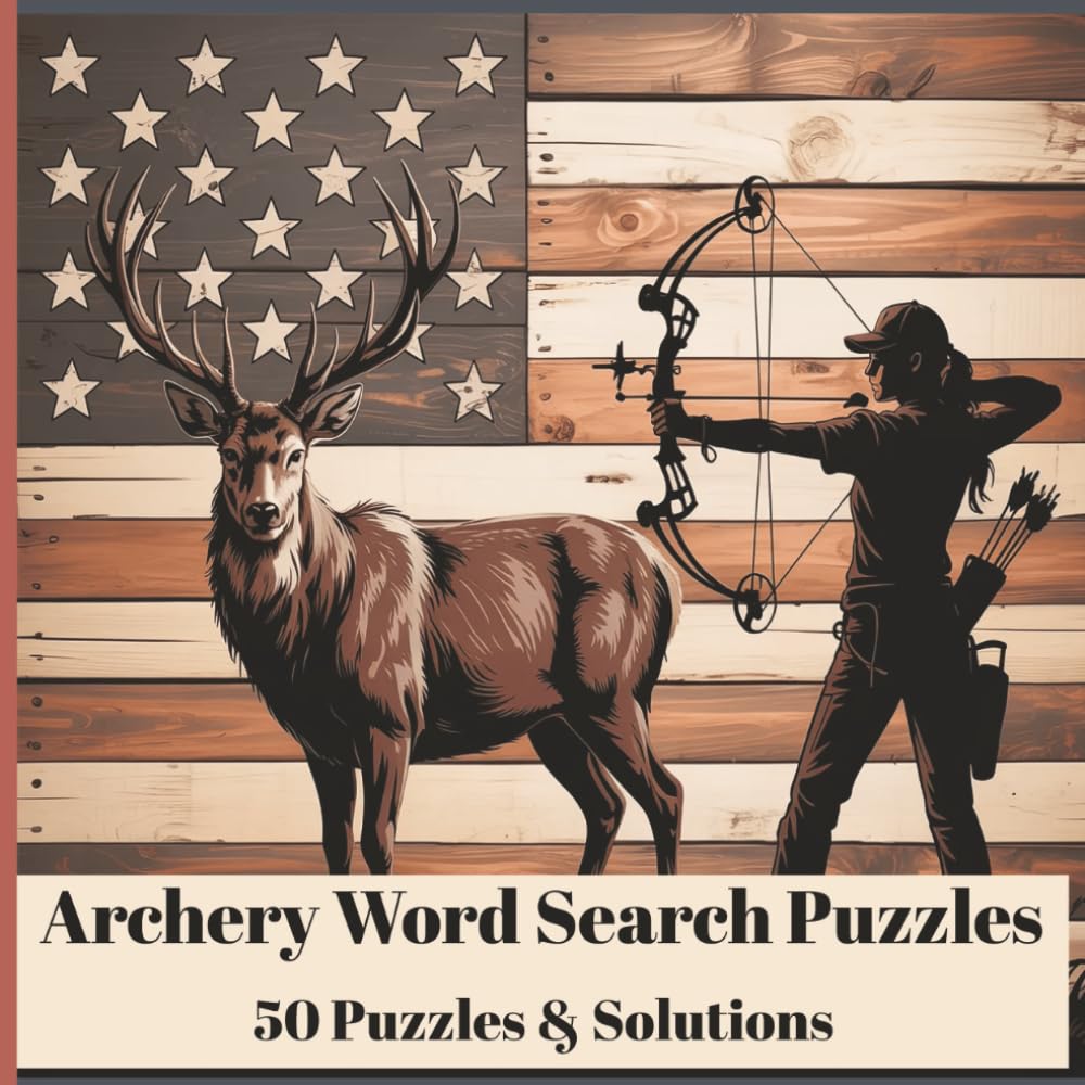 Archery Word Search Puzzles: 50 Skill-Focused Word Search Puzzles for Archery Fans, Shooters, and Bow Sports Enthusiasts