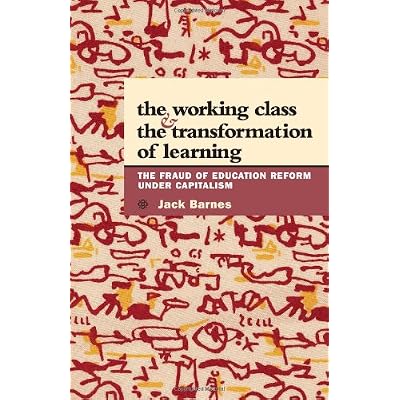 The Working Class and the Transformation of Learning