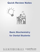 Basic Biochemistry Review for Dental Students (Quick Review Notes)