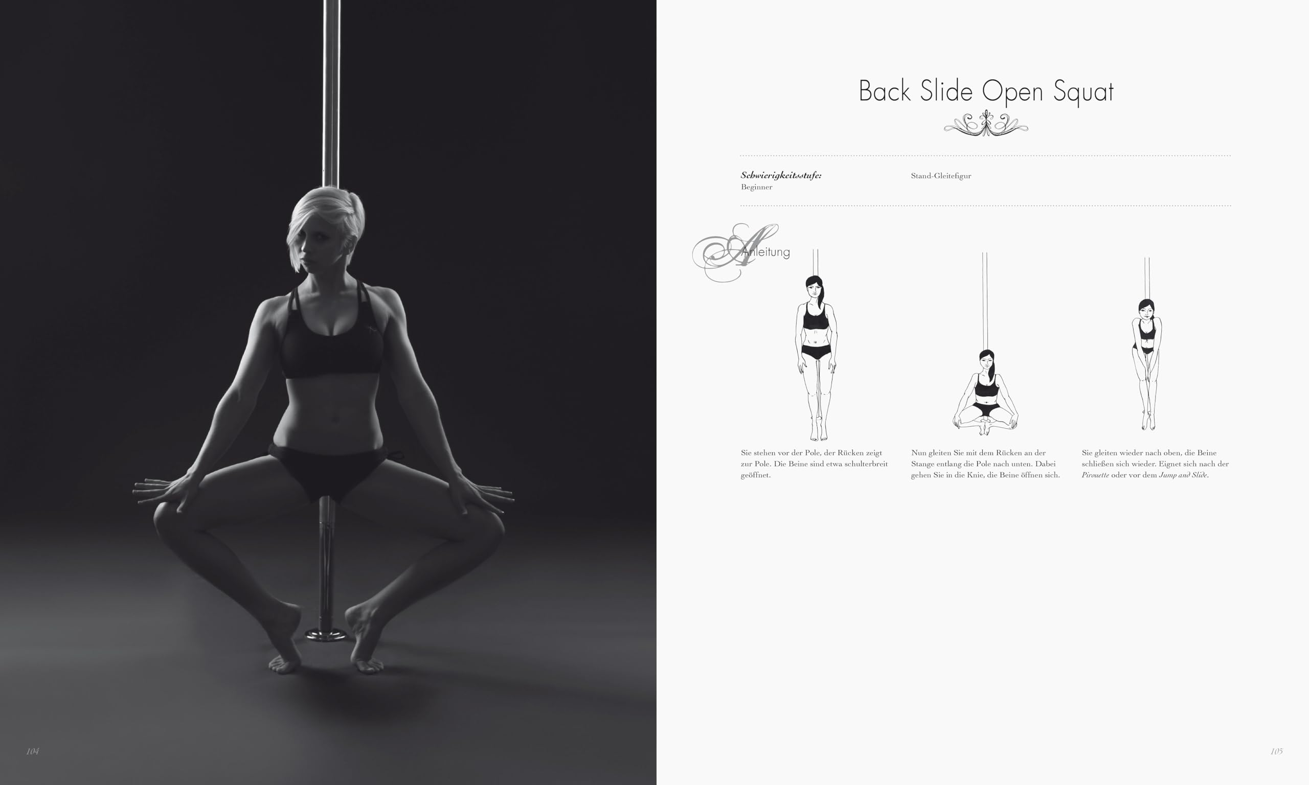 Poledance Passion - Technik, Training, Leidenschaft - Schritt-für-Schritt-Anleitungen zu 200 Pole Dance Figuren. Mit Porträts internationaler Pole Ikonen.