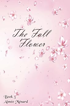 The Fall Flower 5