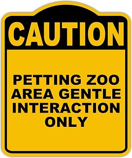 PETTING ZOO AREA GENTLE INTERACTION ONLY Caution Yellow Black Aluminum Composite Sign 8.5 x 10 inches