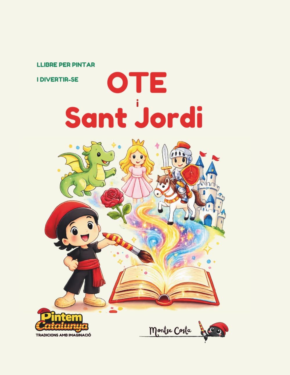 Ote i Sant Jordi: Llibre per pintar i imaginar