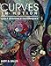Curves in Motion. Quilt Designs & Techniques