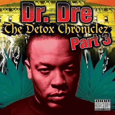 Detox Chroniclez 3
