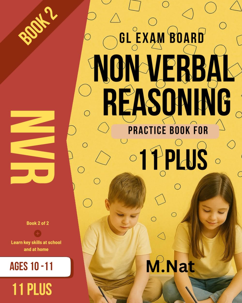 Non Verbal Reasoning: GL Exam board, NVR, 11Plus