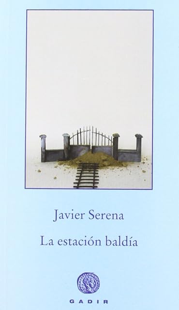 Portada de La estación baldía