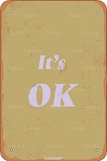 BIGYAK It'S Ok Tin 20X30 CM Vintage Look Decorazione Poster Segno per Casa Divertente Decorazione Parete