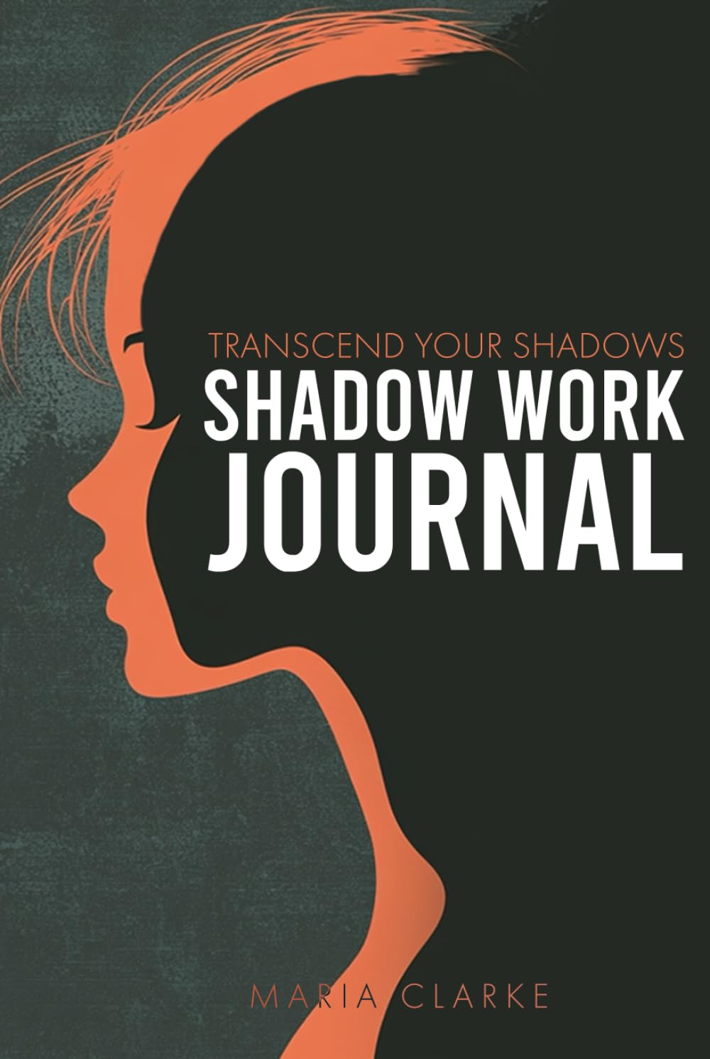 Transcend Your Shadows: A Comprehensive Shadow Work Journal for Healing Your Inner Child and Embracing Your True Self