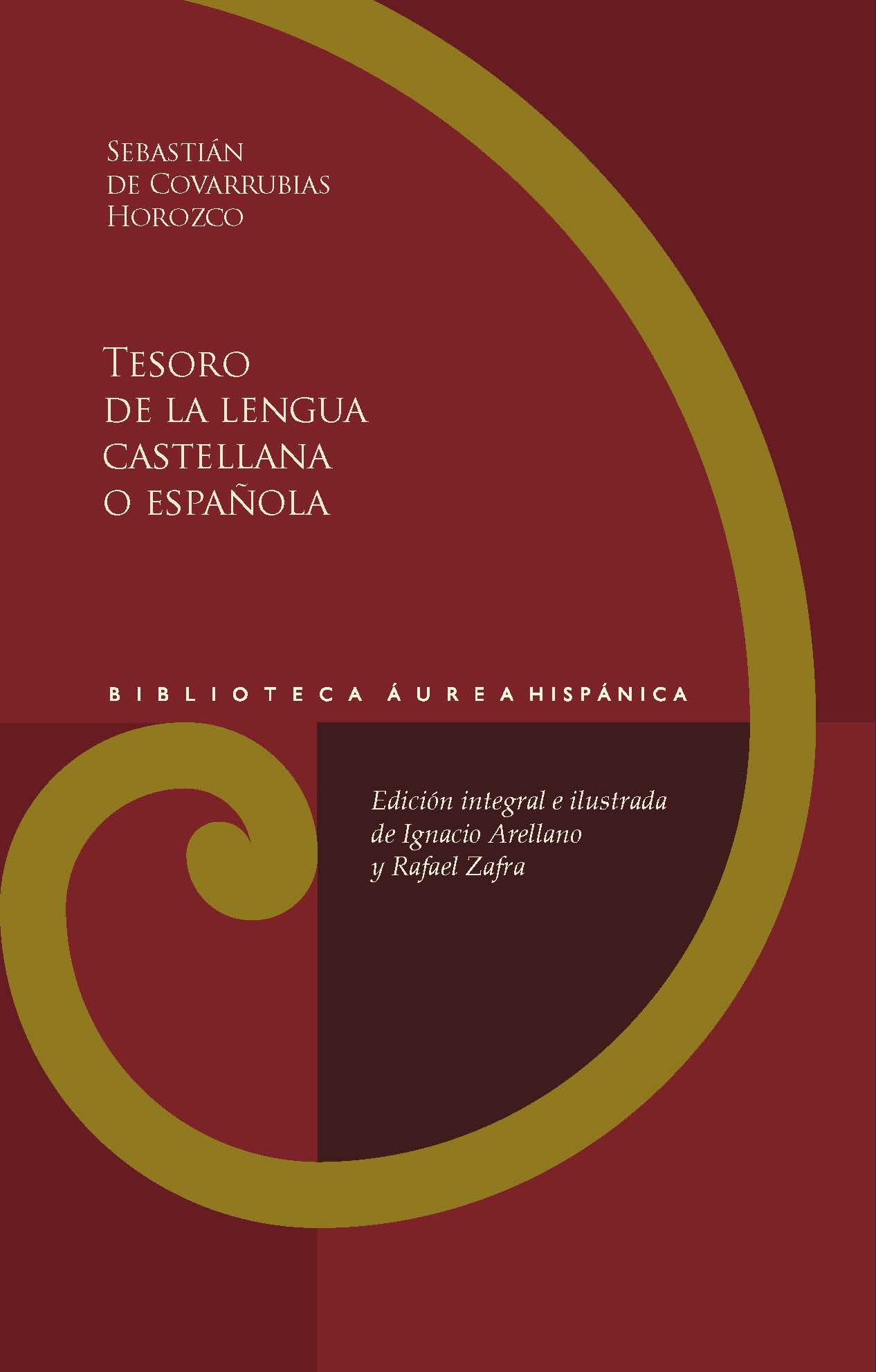 Tesoro de la lengua castellana o española comprendre les textes littéraires anciens