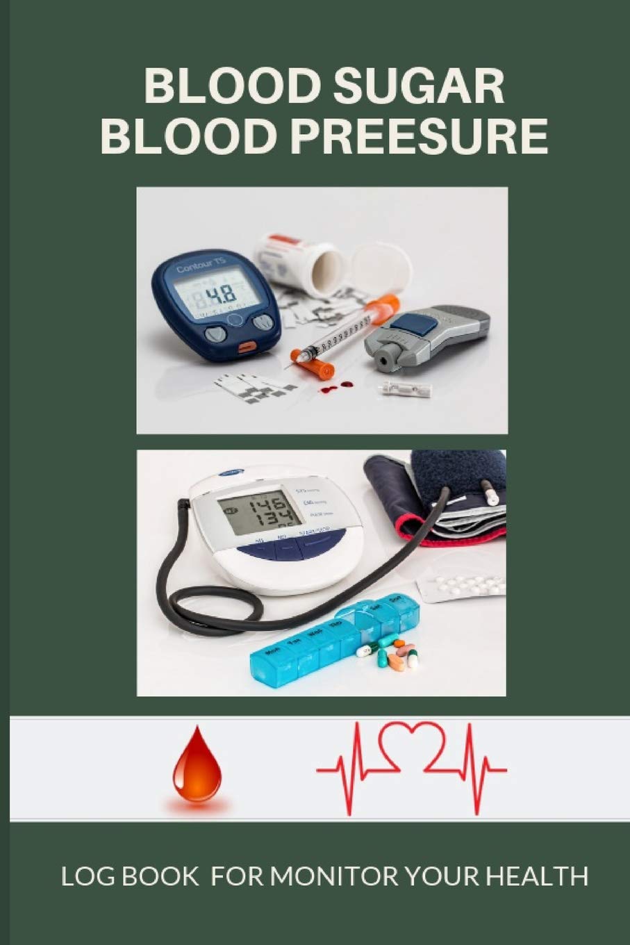 Blood Sugar Blood Pressure Log Book Monitor Your Health: For Diabetese and Hypertension | Monitor Blood Sugar and Blood Pressure levels | With Blood ... Blood Pressure Chart | Size 6"x9" 120 Pages