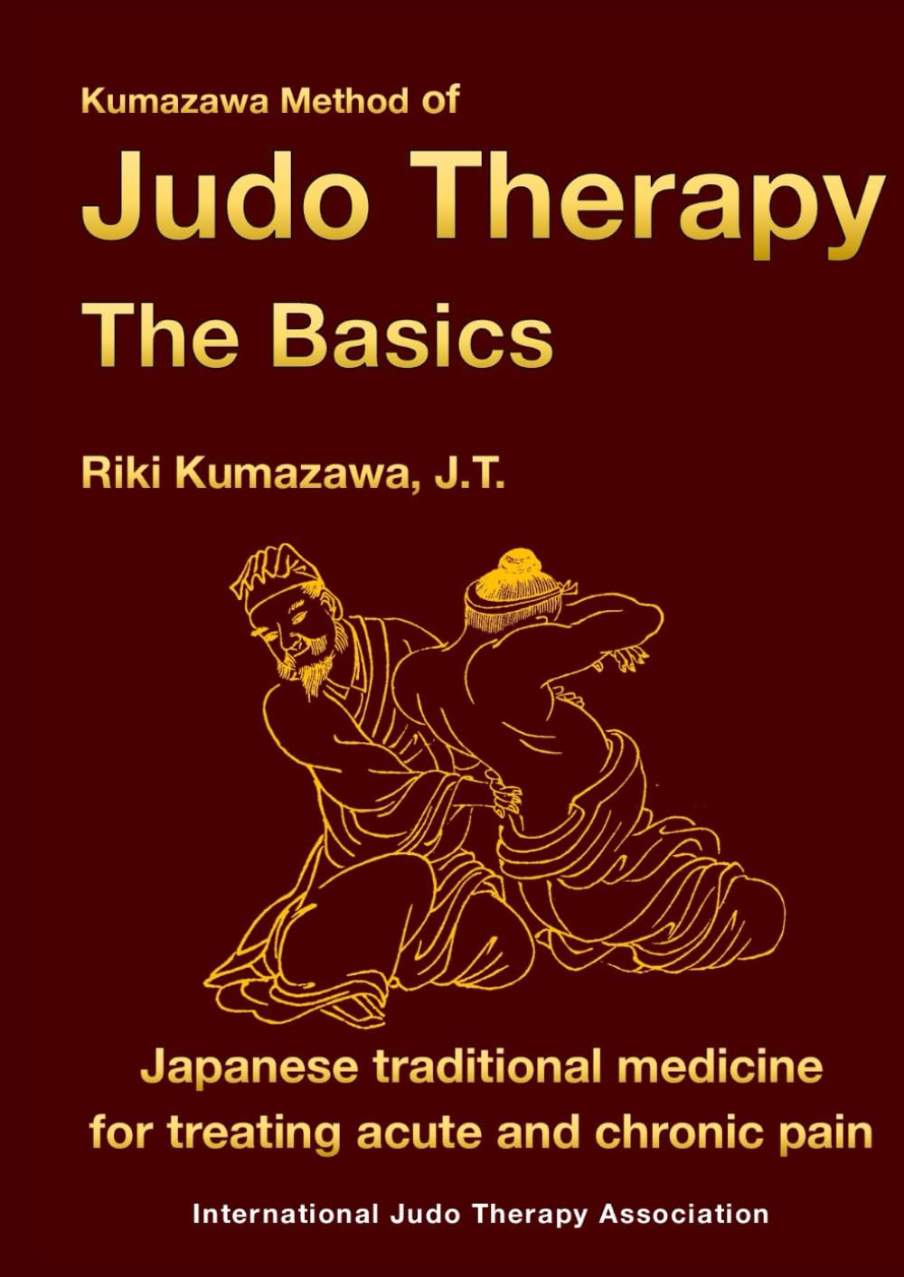 Kumazawa method of Judo Therapy: The Basics