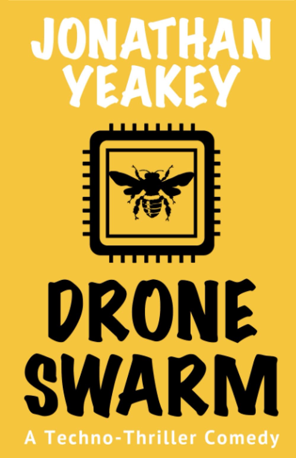 Drone Swarm: A Techno-Thriller Comedy