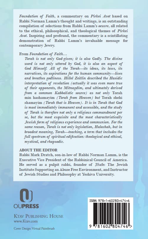 Foundation of Faith: A Tapestry of Insights and Illuminations on Pirkei Avot Based on the Thought and Writings of Rabbi Norman Lamm: Gibber Family Edition