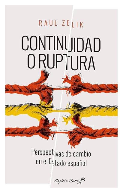 Portada de Continuidad o Ruptura: Perspectivas de Cambio en el Estado Español