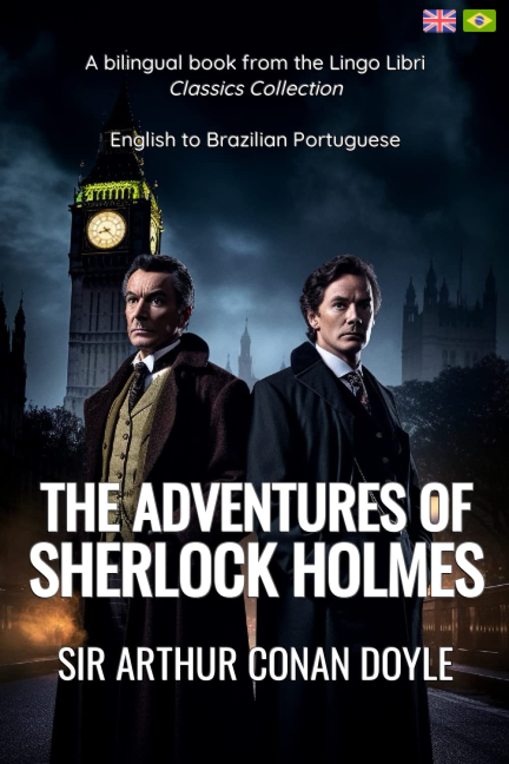 The Adventures of Sherlock Holmes (Translated): English - Brazilian Portuguese Bilingual Edition (Portuguese Edition)