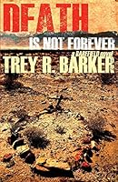 Death Is Not Forever 1937495868 Book Cover